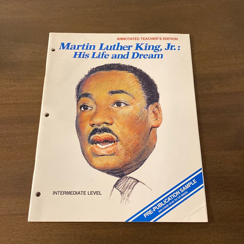 Martin Luther King Jr.: His Life and Dream Annotated Teacher’s Edition, 1986